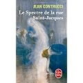 Le spectre de la rue Saint-Jacques : Les nouveaux myst�res de Marseille