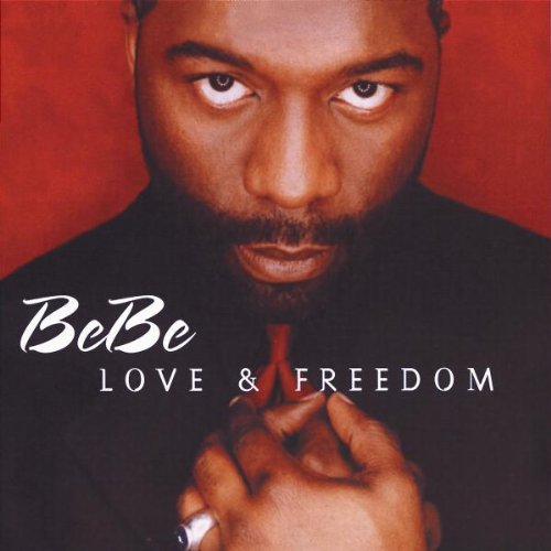 BeBe Winans - Love & Freedom - Zortam Music