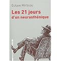 Les 21 jours d'un neurasth�nique