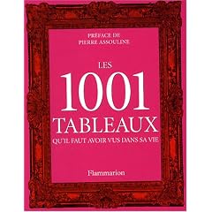 Les 1001 tableaux qu'il faut avoir vus dans sa vie