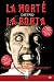 La Morte Dietro La Porta