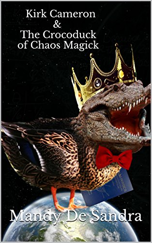Kirk Cameron & The Crocoduck of Chaos Magick