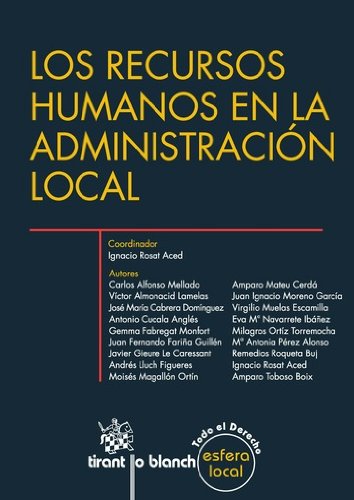 Los recursos humanos en la administración local (Spanish Edition), by Carlos l. Alfonso Mellado, VÃ­ctor Almonacid Lamel
