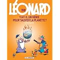 L�onard, Tome 38 : Y a-t-il un g�nie pour sauver la plan�te ?