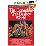 The Complete Guide to Walt Disney World