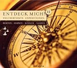Entdeck mich! II: Weltber&uuml;hmte Expeditionen - Richard F Burton, Charles Darwin, Harry Graf Kessler, Fridtjof Nansen