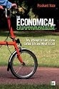 The Economical Environmentalist: My Attempt to Live a Low Carbon Life and What it Cost