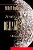Awakening the Dreamer: Clinical Journeys