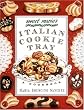 Sweet Maria's Italian Cookie Tray: A Cookbook