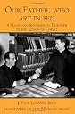 Our Father, who art in bed: A Naive and Sentimental Dubliner in the Legion of Christ