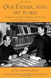 Our Father, who art in bed: A Naive and Sentimental Dubliner in the Legion of Christ