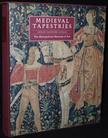 Medieval Tapestries in the Metropolitan Museum of Art