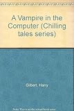 A vampire in the computer