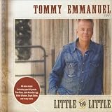 Tommy Emmanuel Little By Little