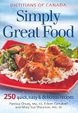 Simply Great Food: 250 Quick, Easy and Delicious Recipes
