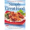 Simply Great Food: 250 Quick, Easy and Delicious Recipes