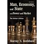 Man, Economy, and State with Power and Market - Scholars Edition