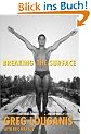 Breaking the Surface