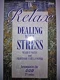 Relax : dealing with stress