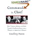 Commander in Chief: How Truman, Johnson, and Bush Turned a Presidential Power into a Threat to America's Future