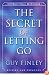 The Secret of Letting Go