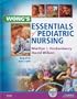 Wong's Essentials of Pediatric Nursing - Text and Virtual Clinical Excursions 3.0 Package, 8e