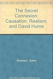 The secret connexion : causation, realism and David Hume