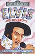 Elvis and his Pelvis (Dead Famous)