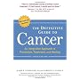The Definitive Guide to Cancer, 3rd Edition: An In&hellip by Lise N. Alschuler
