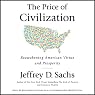 The Price of Civilization: Reawakening American Virtue and Prosperity