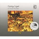 Ligeti: Le Grand Macabre