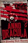 Anno Dracula: The Bloody Red Baron: A...
