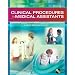 Clinical Procedures for Medical Assistants, 7e