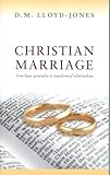 Christian marriage : from basic principles to transformed relationships