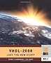 VHDL 2007: Just the New Stuff (Systems on Silicon)