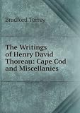 Produkt-Bild: The Writings of Henry David Thoreau: Cape Cod and Miscellanies