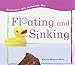 Floating and Sinking (Science All Around Me)