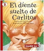 El Diente Suelto De Carlitos (Dejame Leer. Nivel 2) (Spanish Edition)