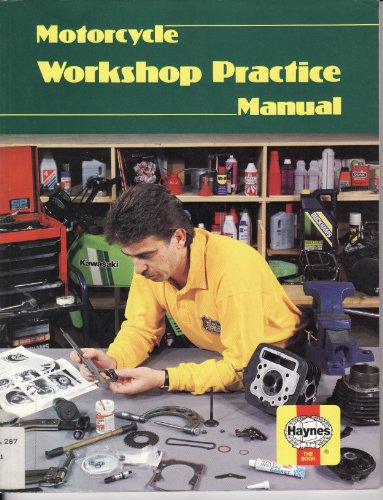 Motorcycle Workshop Practice Manual (Hayne's Automotive Repair Manual)