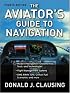 The Aviator's Guide to Navigation