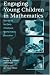 Engaging Young Children in Mathematics: Standards for Early Childhood Mathematics Education (Studies in Mathematical Thinking and Learning)