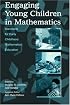 Engaging Young Children in Mathematics: Standards for Early Childhood Mathematics Education (Studies in Mathematical Thinking and Learning)