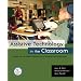 Assistive Technology in the Classroom: Enhancing the School Experiences of Students with Disabilities