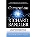 Conversations with Richard Bandler: Two NLP Masters Reveal the Secrets to Successful Living