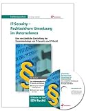 it,security,rechtssichere,umsetzung,im,unternehmen,(inkl.,cd,rom)