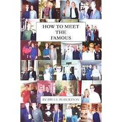 How to Meet the Famous