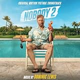 Nobody 2 (Original Motion Picture Soundtrack)