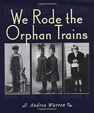 We Rode the Orphan Trains
