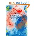 Weil das Naturgesetz nicht warten kann