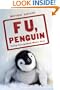 F U, Penguin: Telling Cute Animals What's What